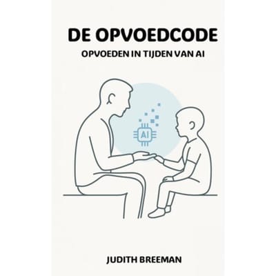 De Opvoedcode - Judith Breeman