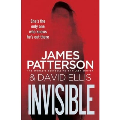 Invisible - James Patterson