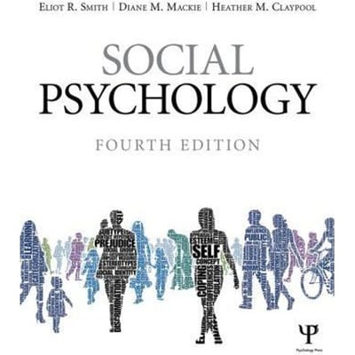 Social Psychology - Smith, Eliot R.