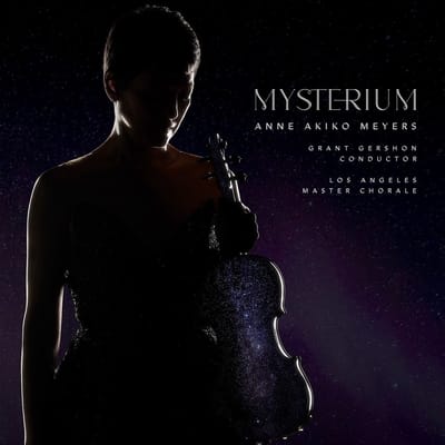 Anne Akiko Meyers, Grant Gershon, Los Angeles Master Chorale - Mysterium (3" CD Single )