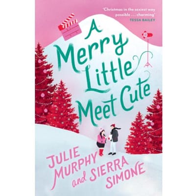 A Merry Little Meet Cute - Julie Murphy