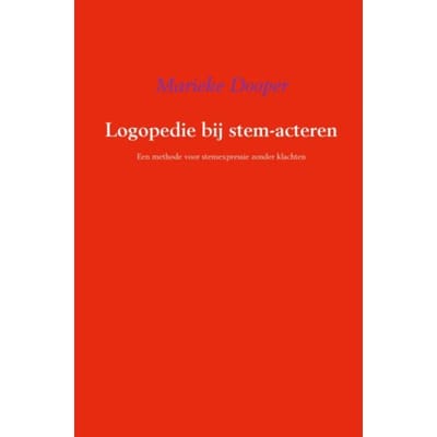 Logopedie Bij Stem-Acteren - Marieke Dooper