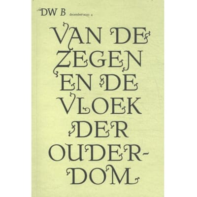 Van De Zegen En De Vloek Der Ouderdom