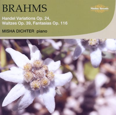 Misha Dichter - Brahms: Handel Variations op.24 | Waltzes Op.39, Fantasias Op.116 (CD)