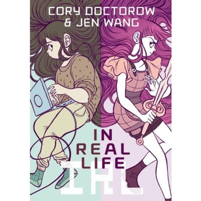 In Real Life - Cory Doctorow