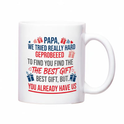 Papa Wij Hebben Echt Geprobeerd Grappige Cadeau Mok 330 ml – Beste Papa Koffiemok – Vaderdag Cadeau
