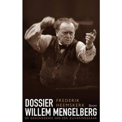 Dossier Willem Mengelberg - Frederik Heemskerk