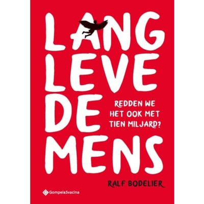 Lang Leve De Mens - Ralf Bodelier
