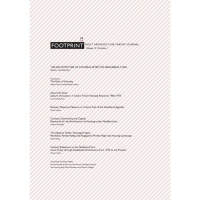 Footprint 24 The Architecture Of Housing After The Neoliberal Turn - Footprint Journal