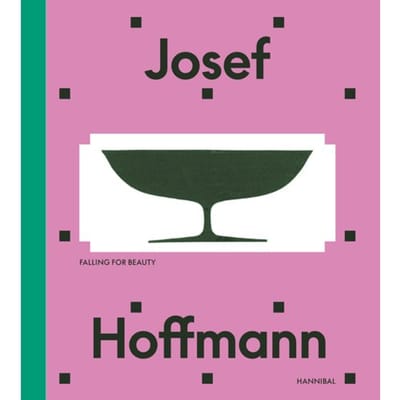 Josef Hoffmann - Beyond Beauty And Modernity - Adrián Prieto