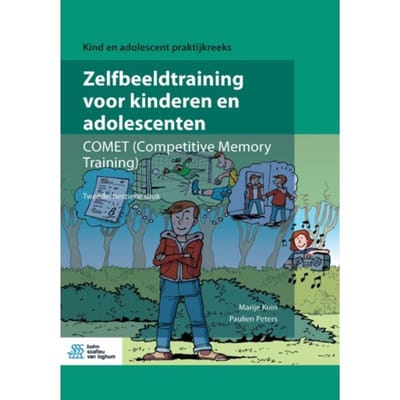 Zelfbeeldtraining Voor Kinderen En Adolescenten - Kind En Adolescent Praktijkreeks - Marije Kuin