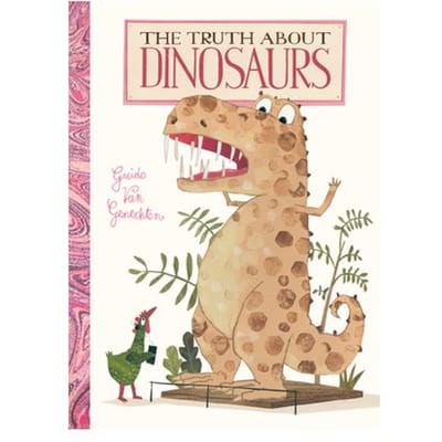 The Truth About Dinosaurs - Genechten, Guido