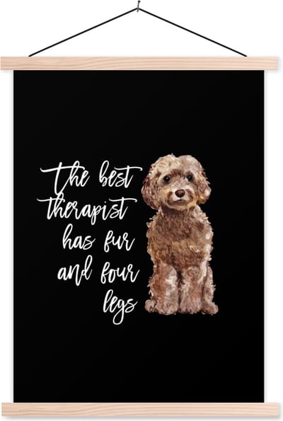 Posterhanger incl. Poster 87x120 cm - Schoolplaat - Quotes - Spreuken - Hond - The best therapist has fur and four legs - Textielposter - Blanke latten