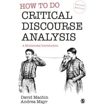 How To Do Critical Discourse Analysis - Machin, David