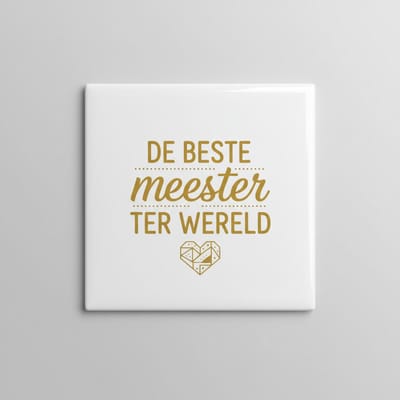 Waarderingsquote Keramische Tegel “De beste meester ter wereld” – Bedankcadeau voor Leraren, Elegante Woondecoratie Tegel 15 x 15 cm