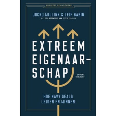 Extreem Eigenaarschap - Jocko Willink