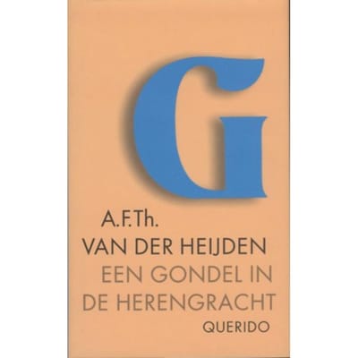 Een Gondel In De Herengracht En Andere Verhalen - A.F.Th. van der Heijden