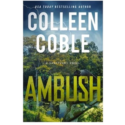 Ambush - A Sanctuary Novel - Colleen Coble
