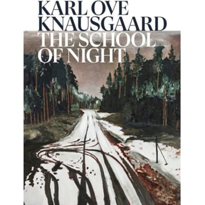 The School Of Night - Karl Ove Knausgaard