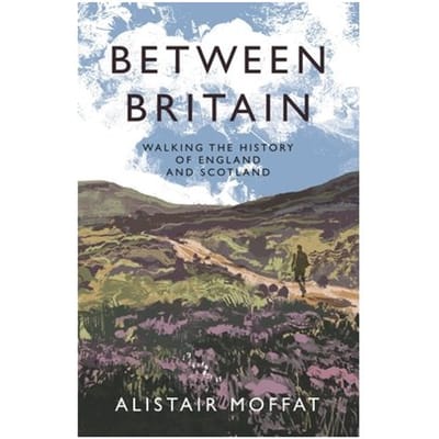 Between Britain - Alistair Moffat