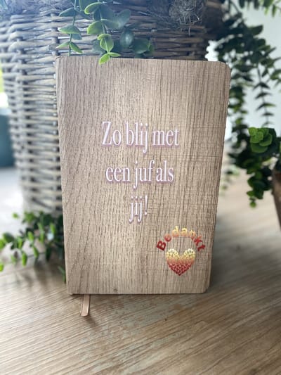 Notitieboek houtlook met de tekst JUF Bedankt! / einde schooljaar / afscheid school / juffrouw / meester / school / afscheidscadeau / verjaardagscadeau