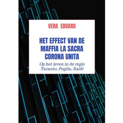 Het Effect Van De Maffia La Sacra Corona Unita - Vera Eduard