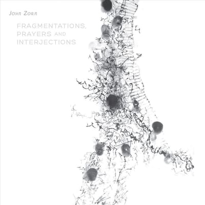 Fragmentations, Prayers And Interjections