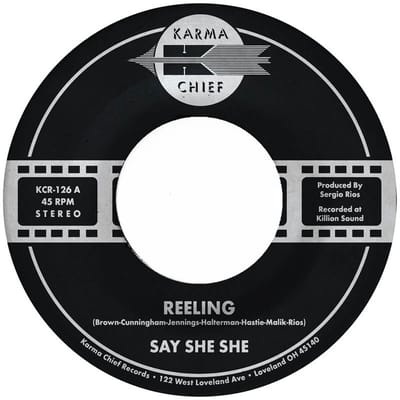 Say She She - Reeling (7" Single)
