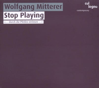 Wolfgang Mitterer - Mitterer: Stop Playing (CD)