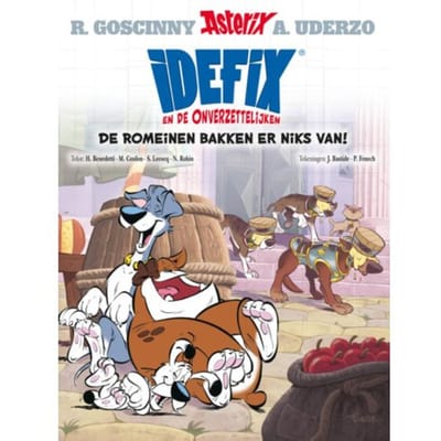 Idefix En De Onverzettelijken 2 - De Romeinen Bakken Er Niks Van - h benedetti