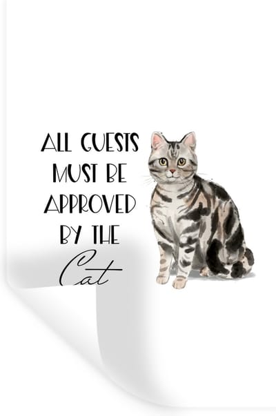 Muurstickers - Sticker Folie - Quotes - Spreuken - All guests must be approved by the cat - Katten - 20x30 cm - Plakfolie - Muurstickers Kinderkamer - Zelfklevend Behang - Zelfklevend behangpapier - Stickerfolie