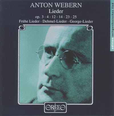 Ursula Hesse, Claudia Barainsky, Stella Doufexis, Axel Bauni - Webern: Lieder Op. 3, 4, 12, 14, 23, 25 (CD)