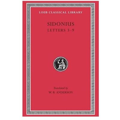 Poems And Letters - Sidonius