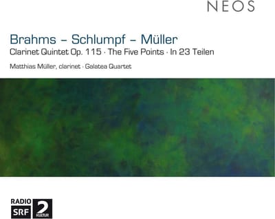 Martin Schlumpf, Matthias Müller, Galatea Quartet - Brahms: Clarinet Quintet Op. 115 | The Five Points | In 23 Teilen (CD)