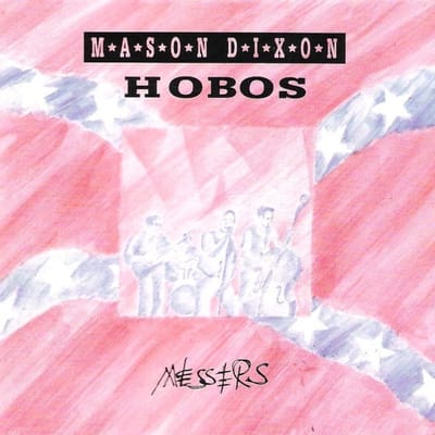 Mason Dixon Hobos - Messers (LP)
