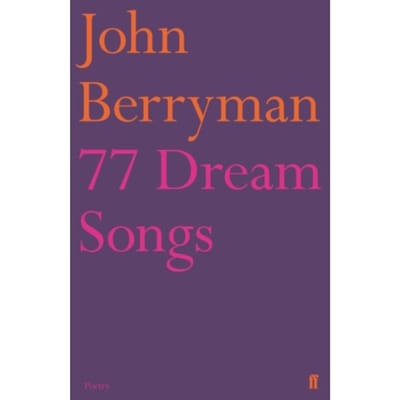77 Dream Songs - Berryman, John
