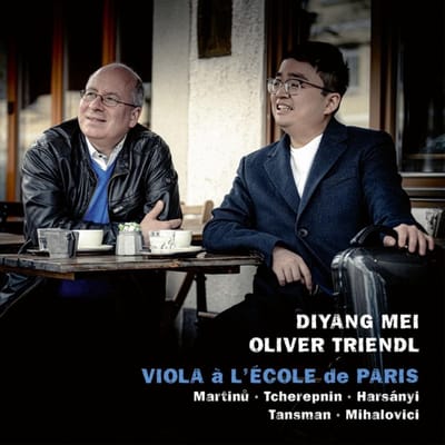 Diyang Mei/Oliver Triendl: Viola À L'école De Paris