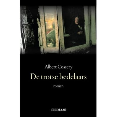 De Trotse Bedelaars - Albert Cossery