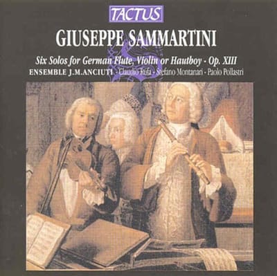 Paolo Pollastri, Ensemble J.M. Anciuti - Sammartini: Six Solo Per Flauto, Violin or Hautboy, op.XIII (CD)