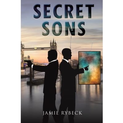Secret Sons - Rybeck, Jamie