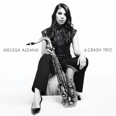 Melissa Aldana & Crash Trio - Melissa Aldana
