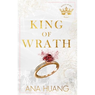 King Of Wrath - Kings Of Sin - Ana Huang