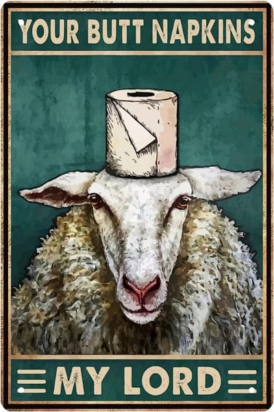 Nivard Your Butt Napkins My Lord - Are You Pooping Geit - Have A Nice Poop - Poster - Grappige Poster - 20x30cm