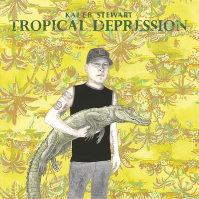 Kaleb Stewart - Tropical Depression (LP)