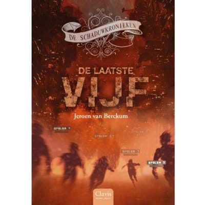 De Laatste Vijf - De Schaduwkronieken - Jeroen van Berckum