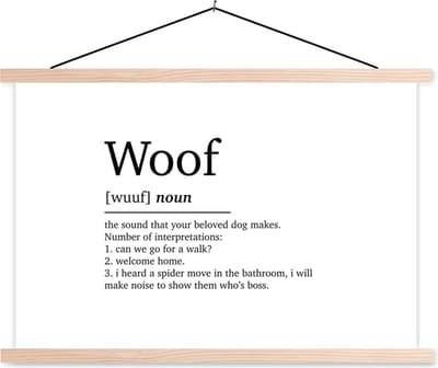Posterhanger incl. Poster 90x60 cm - Schoolplaat - Woof - Quotes - Spreuken - Woef definitie - Woordenboek - Textielposter - Blanke latten