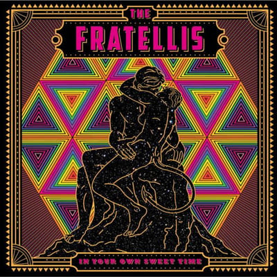 In Your Own Sweet Time - Fratellis
