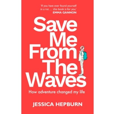 Save Me From The Waves - Jessica Hepburn