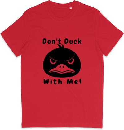 T Shirt Heren Dames - Grappige Eend - Quote: Don't Duck With Me - Rood - XS