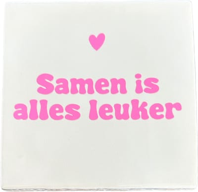 Snoes Romantische Spreuktegel – Samen is alles leuker – Wit met Roze – 10x10 cm – Handgemaakt Keramiek – Wandbordje Liefde – Klein Cadeautje voor haar / hem